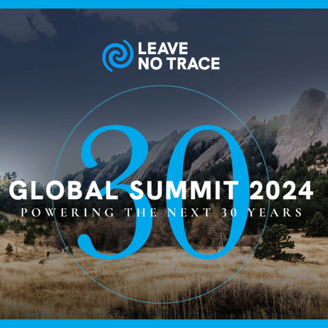 Leave No Trace Global Summit 2024