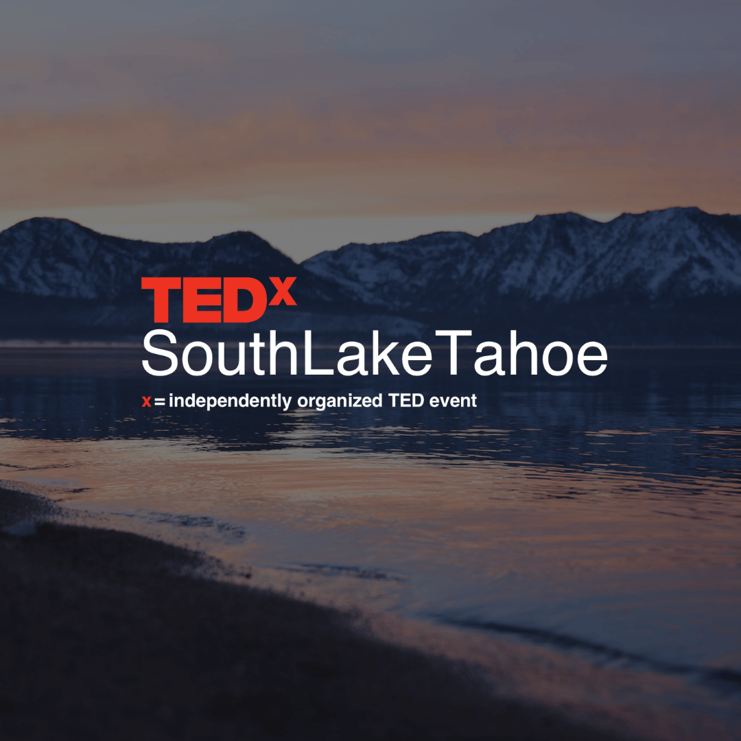 TEDx South Lake Tahoe 2024